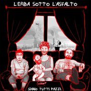 SIAMO TUTTI PAZZI