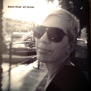 dust fear of lover
