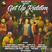 Jah Sazzah Presents Get Up Riddim