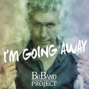 I'm going away