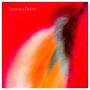 Tomorrow Forever - EP