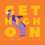 Get High On