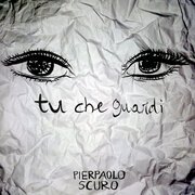 Tu che guardi