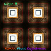Rigo B - HumAn Fluid Keybotronic