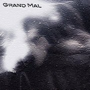 Grand Mal
