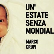 UN'ESTATE SENZA MONDIALI