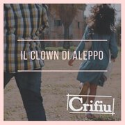 IL CLOWN DI ALEPPO