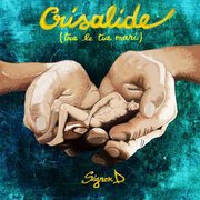 Crisalide (Tra le tue mani)