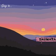 Going to Taumata [...]