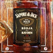 RÖDJA feat RAYDEN - SAPORE DI JACK prod NeroArgento