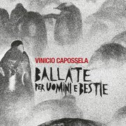 Ballate per Uomini e Bestie