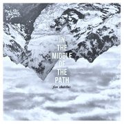 In The Middle Of The Path