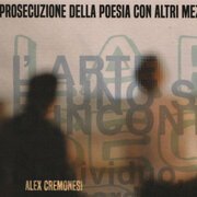 LA PROSECUZIONE DELLA POESIA CON ALTRI MEZZI