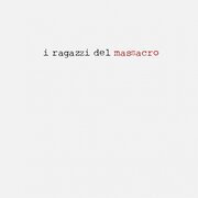 I ragazzi del massacro