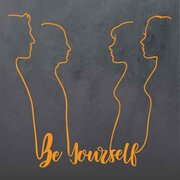 Be Yourself