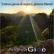 L'ultima goccia di utopia - single