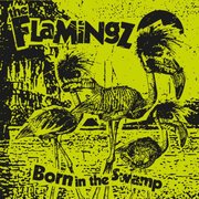 Born in the Swamp