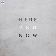 Here and Now