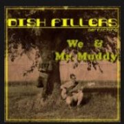 WE & MR MUDDY (Ep)