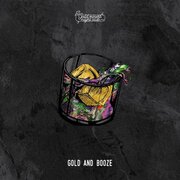 Gold and Booze