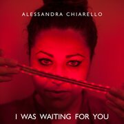 I was waiting for you
