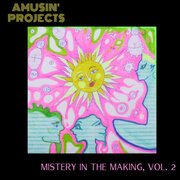 Mistery in the Making, Vol. 2