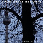 Some Great Reworks - feat. Fabio Properzi