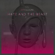Hate and the Beast