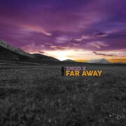 FAR AWAY