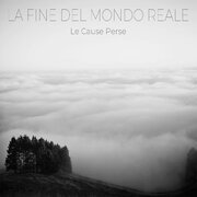 La fine del mondo reale