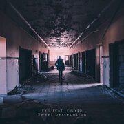 Sweet persecution - EP - Fys ft. FULVIO