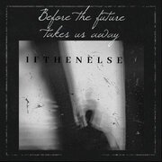 Before The Future Takes Us Away