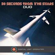 30 Seconds From The Stars