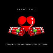 L'amore eterno dura sette secondi