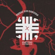 ELETTRO MASCARIMIRI - MUSIC FOR DANCING