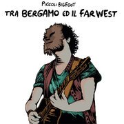 Tra Bergamo ed il Far West