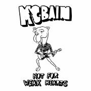 Not For Weak Hearts