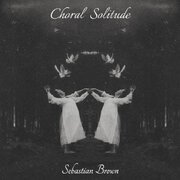 Choral Solitude
