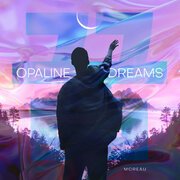 OPALINE DREAMS