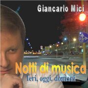 Notti di musica - Ieri, oggi, domani CD 3