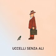 UCCELLI SENZA ALI