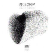 Let’s Just Move (Original Mix)