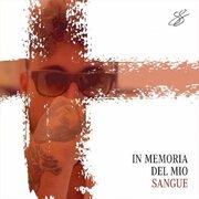 IN MEMORIA DEL MIO SANGUE