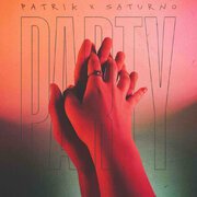 party (PATRIK & Saturno)