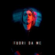FUORI DA ME