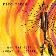 Ask The Dust (feat. Joachim Cooder)