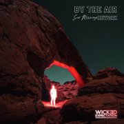 By the Air (Six Missing rework)