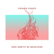 Non smetti di bruciare
