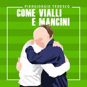 Come Vialli e Mancini