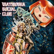 Matrioska Social Club